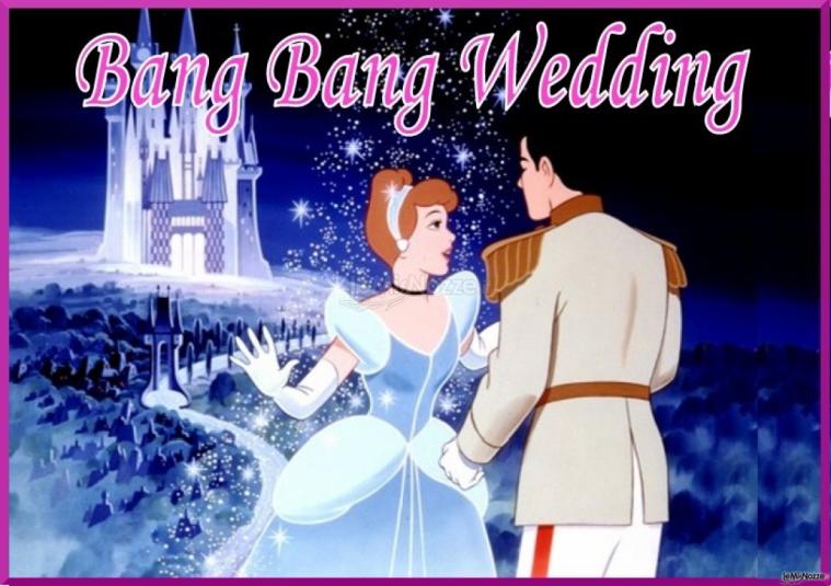 Bang Bang Wedding - L'organizzazione del matrimonio a Torino