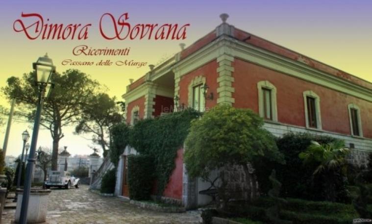 Dimora Sovrana - Ricevimenti di matrimonio a Cassano delle Murge